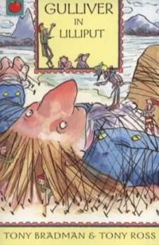 Image of Gulliver in Lilliput by Tony Bradman Book