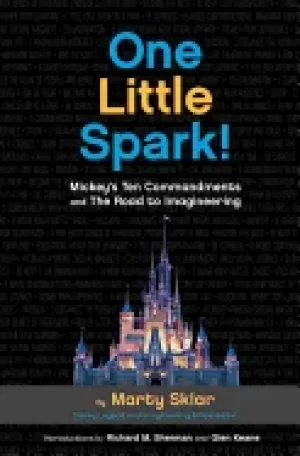 Image of one little spark mickeys ten commandments and the road to imagineering