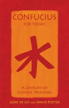 Image of Confucius for Today by Gerd De Ley Hardback