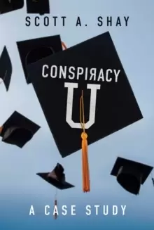 Image of Conspiracy U : A Case Study
