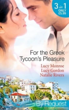 Image of For the Greek Tycoons Pleasure by Lucy Monroe Book