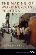 Image of making of working class religion