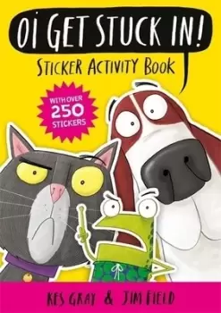 Image of Oi Get Stuck In Sticker Activity Book by Kes Gray