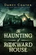 Image of haunting of rookward house