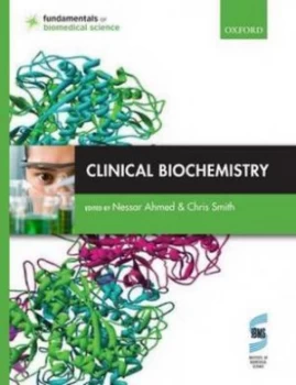 Image of Clinical Biochemistry by Nessar Ahmed Paperback