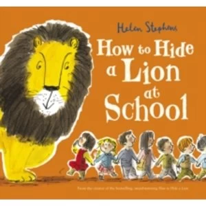 Image of How to Hide a Lion at School