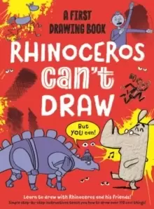 Image of Rhino Can't Draw, But You Can! : A first drawing book