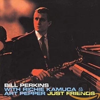 Image of Bill Perkins - Just Friends CD