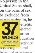 Image of 37 words title ix and fifty years of fighting sex discrimination