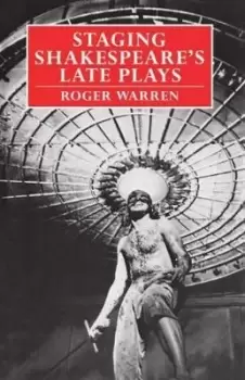 Image of Staging Shakespeare's Late Plays by Roger Warren