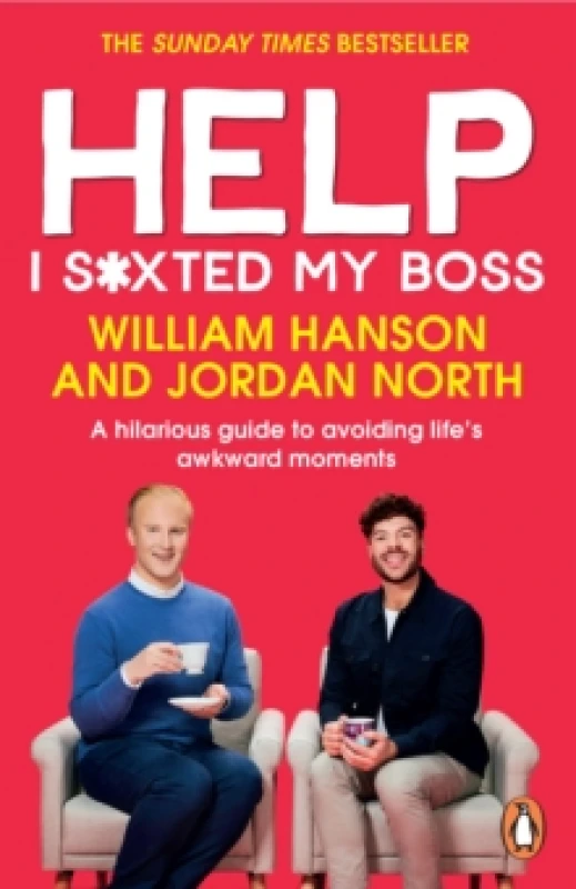 Image of Help I S*xted My Boss : A hilarious guide to avoiding life's awkward moments Paperback / softback