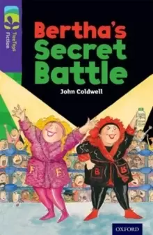 Image of Oxford Reading Tree TreeTops Fiction: Level 11: Bertha's Secret Battle