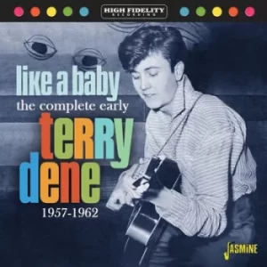 image of Like a Baby The Complete Early Terry Dene 1957-1962 by Terry Dene CD Album