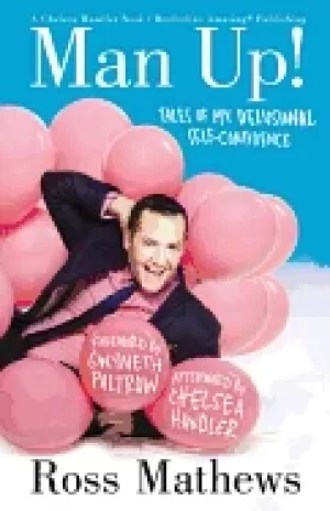 Image of man up tales of my delusional self confidence