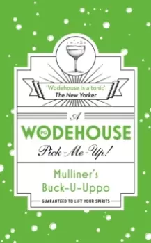 Image of Mulliner's Buck-U-Uppo : (Wodehouse Pick-Me-Up)