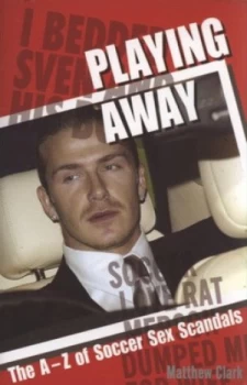 Image of Playing Away by Matthew Clark Book
