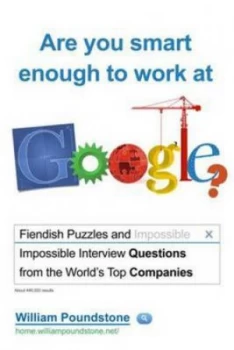 Image of Are You Smart Enough to Work at Google by William Poundstone Paperback