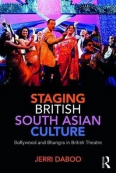 Image of Staging British South Asian Culture by Jerri Daboo Book