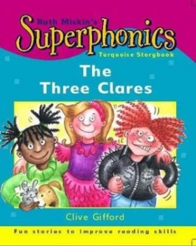 Image of The Three Clares by Clive Gifford Paperback