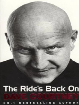 Image of The Rides Back on by Dave Courtney Paperback
