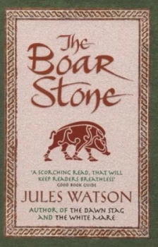 Image of The Boar Stone by Jules Watson Hardback
