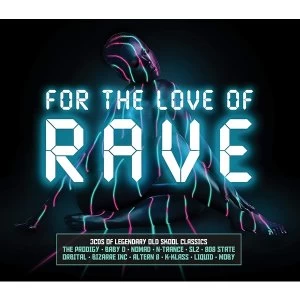 Image of For The Love Of Rave CD