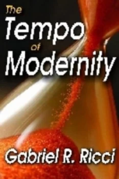 Image of The Tempo of Modernity by Gabriel R. Ricci Hardback