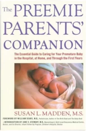 Image of The Preemie Parents Companion by Susan Madden