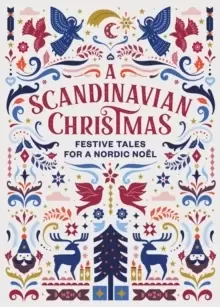 Image of A Scandinavian Christmas : Festive Tales for a Nordic Noel