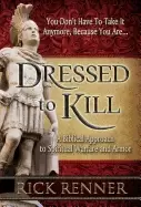 Image of dressed to kill a biblical approach to spiritual warfare and armor
