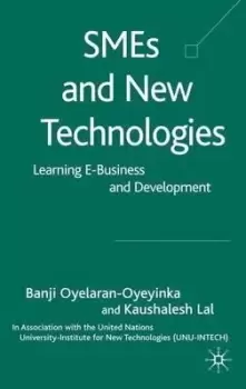 Image of SMEs and New Technologies by B. Oyelaran-oyeyinka