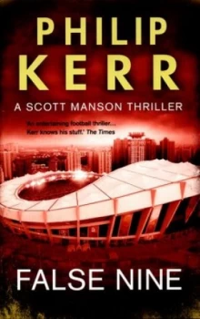 Image of False Nine by Philip Kerr Hardback