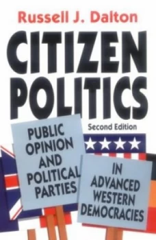 Image of Citizen Politics by Russell J Dalton and Russell J Dalton Paperback