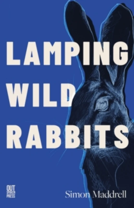 Image of Lamping Wild Rabbits. Paperback. By Simon Maddrell Books
