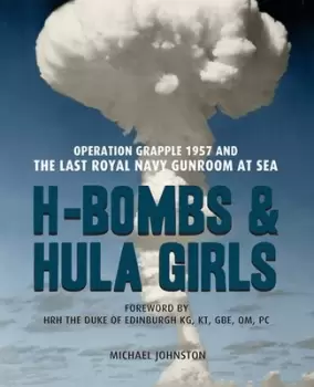 Image of H-bombs and hula girls by Michael Johnston