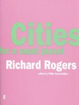 Image of Cities for a Small Planet by Richard Rogers Paperback