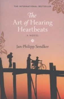 Image of The Art of Hearing Heartbeats by Jan-Phillip Sendker Paperback