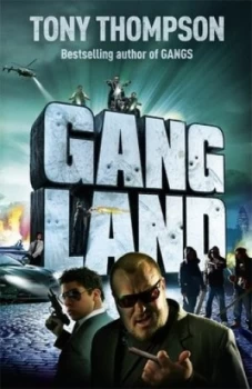 Image of Gangland by Tony Thompson Hardback
