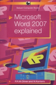 Image of Microsoft Word 2007 Explained by Phil Oliver and Noel Kantaris Paperback