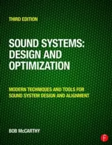 Image of Sound Systems: Design and Optimization : Modern Techniques and Tools for Sound System Design and Alignment