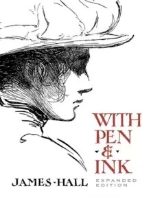 Image of With Pen & Ink : Expanded Edition