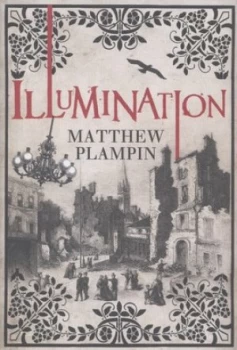 Image of Illumination by Matthew Plampin Hardback