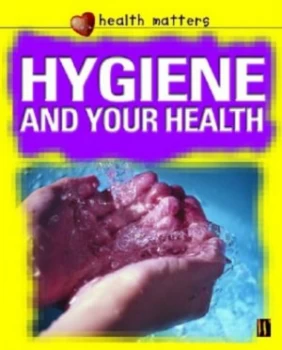 Image of Hygiene and Your Health by Jillian Powell Paperback