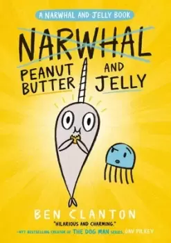 Image of Peanut Butter and Jelly by Ben Clanton