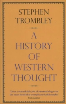 Image of A History of Western Thought by Stephen Trombley Paperback