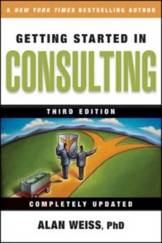 Image of Getting Started in Consulting by Alan Weiss Paperback