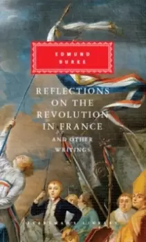 Image of Reflections on The Revolution in France And Other Writings