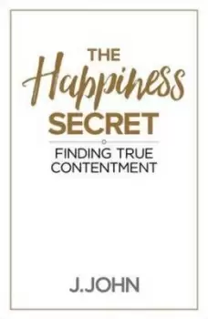 Image of The happiness secret - J. John - Book - Used