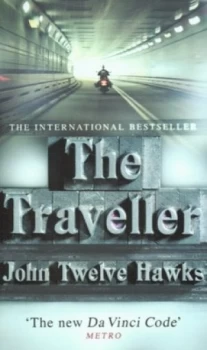 Image of The Traveller by John Twelve Hawks Paperback
