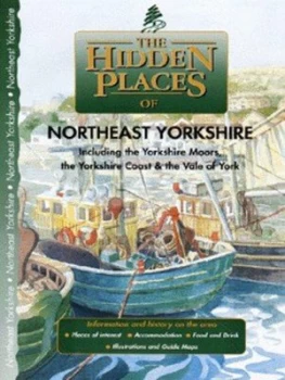 Image of The Hidden Places of Northeast Yorkshire by David Gerrard Book